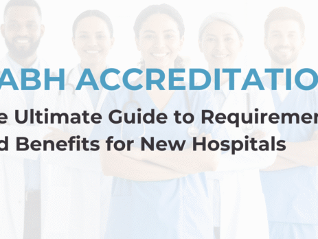 A detailed infographic titled "The Ultimate Guide to NABH Accreditation Requirements and Benefits for New Hospitals." It visually outlines the pathway, key standards, and operational advantages of achieving NABH accreditation for healthcare facility planning.