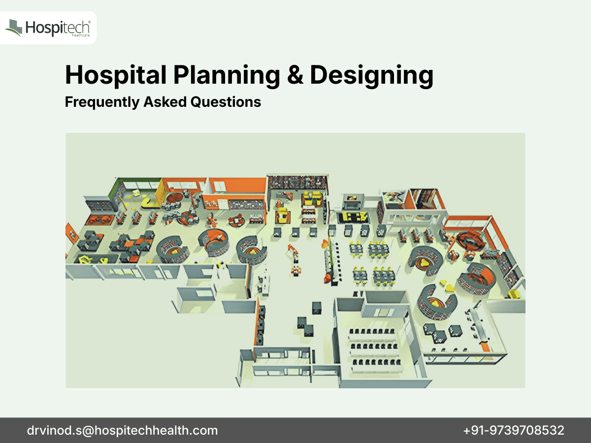 FAQ on Hospital Planning and Designing