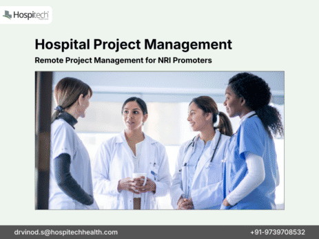 Remote Hospital Project Management for NRIs